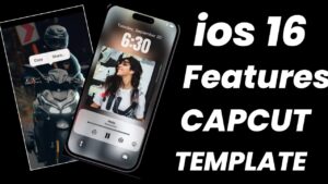 ios 16 feature capcut template