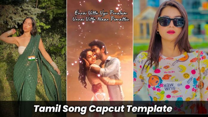tamil song capcut template