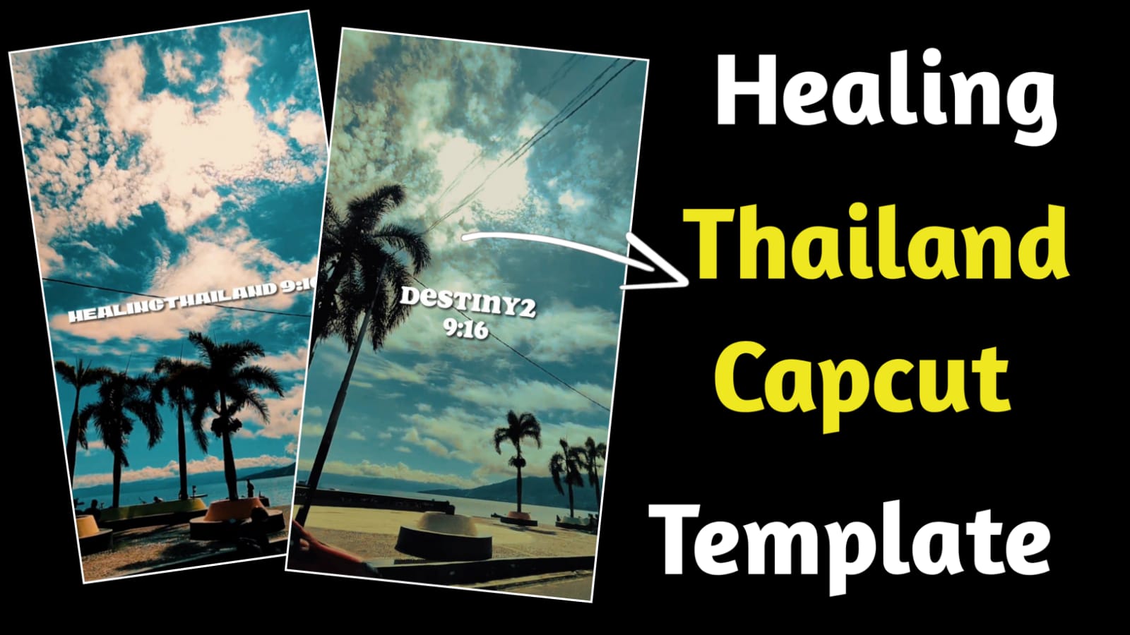 healing thailand capcut template