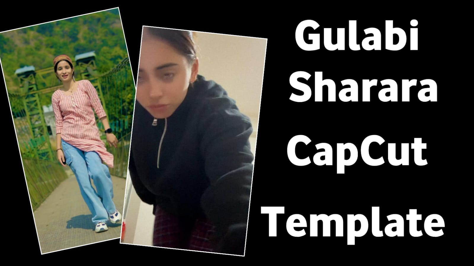 gulabi sharara capcut template