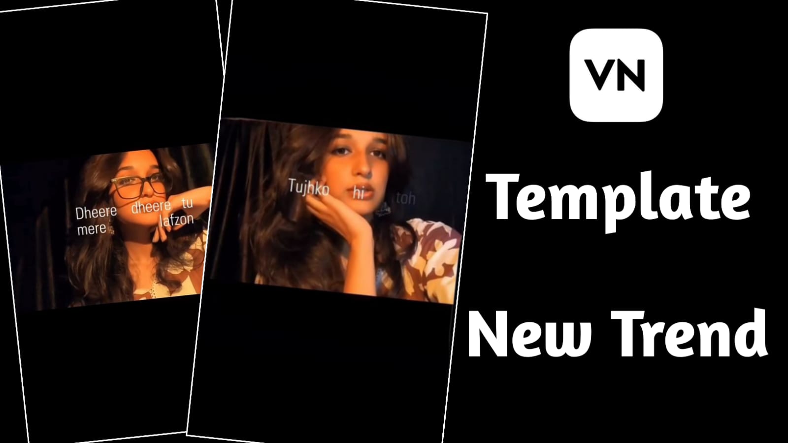 Dheere Dheere Tu Mere Lafzon Mein VN Code Template